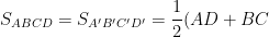 S_{ABCD}=S_{A'B'C'D'}=\frac{1}{2}(AD+BC).AB